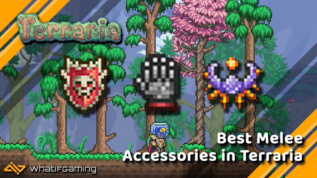 9 Best Melee Accessories in Terraria WhatIfGaming