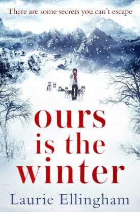#BookReview #BlogTour Ours is the Winter by Laurie Ellingham @LaurieEllingham @HQDigitalUK @NeverlandBT #BookReview #BlogTour Ours is the Winter by Laurie Ellingham @LaurieEllingham @HQDigitalUK @NeverlandBT