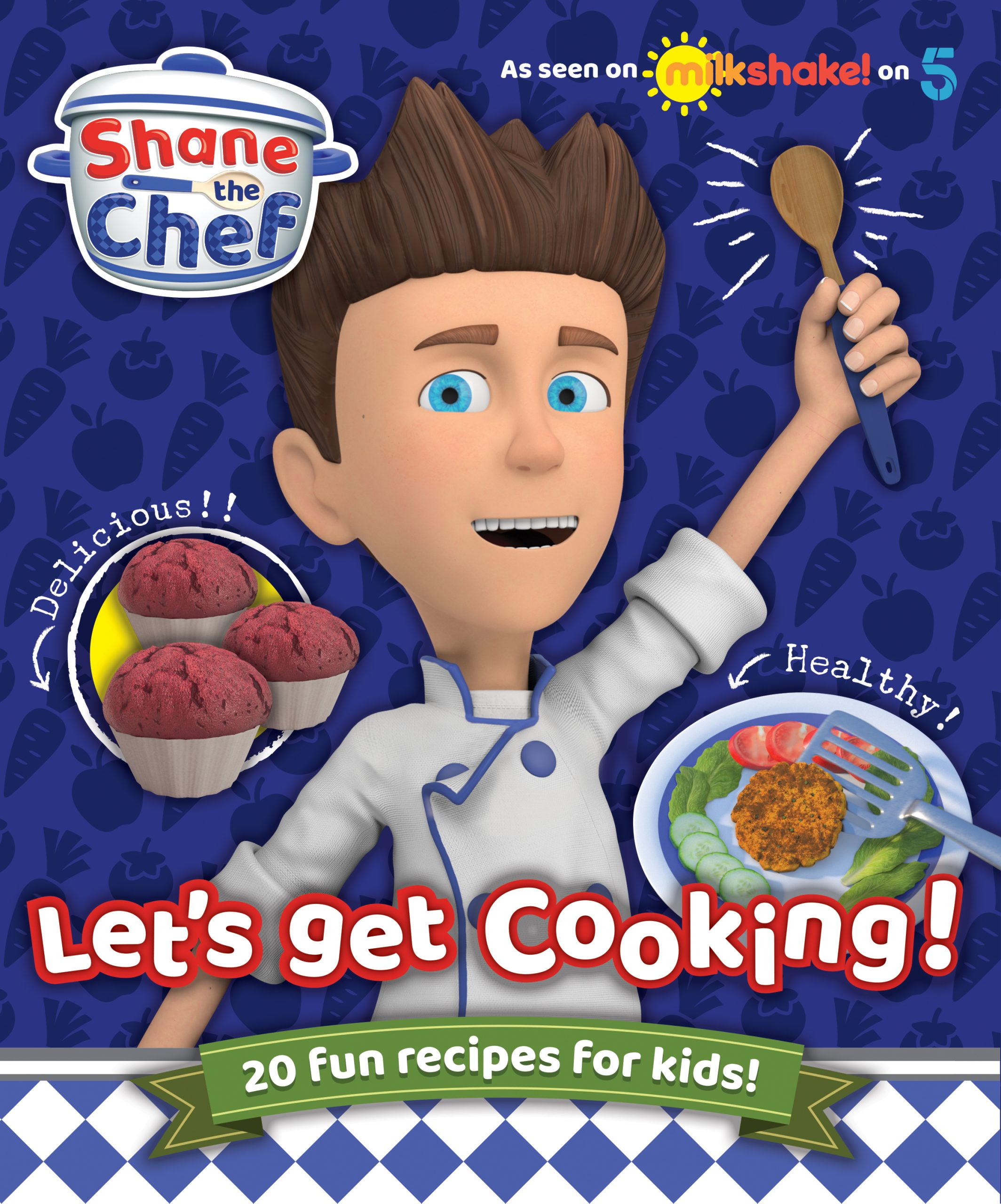 Shane The Chef Let’s Get Cooking Cookery Book