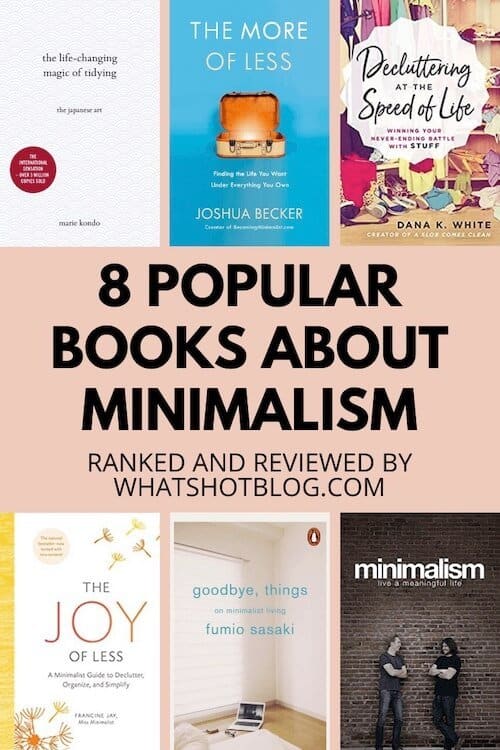 Books About Minimalism that Will Change Your Life (and Others to Avoid!)