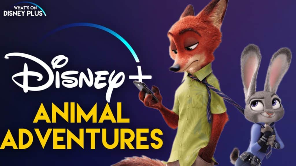 What To Watch On Disney+ | Disney Animal Adventures | What's On Disney Plus
