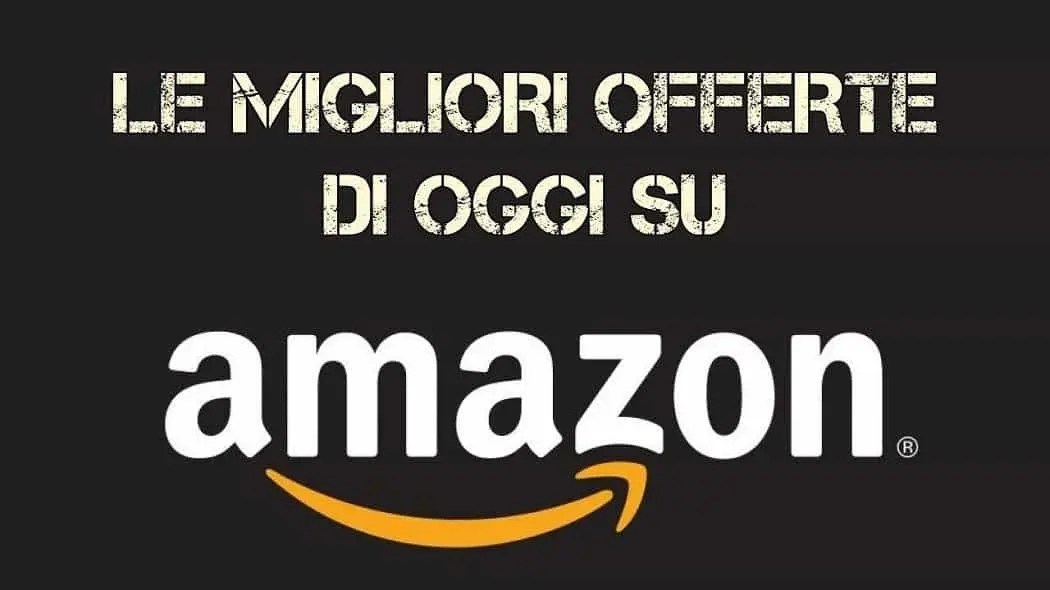 Amazon le migliori offerte di oggi selezionate per voi WhatsTech
