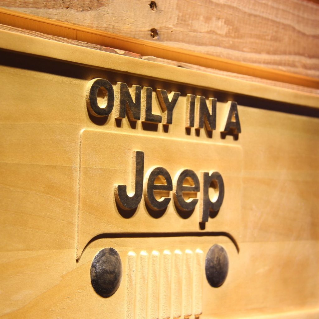 Jeep Only in A Jeep Wood Sign neon sign LED sign shop What's