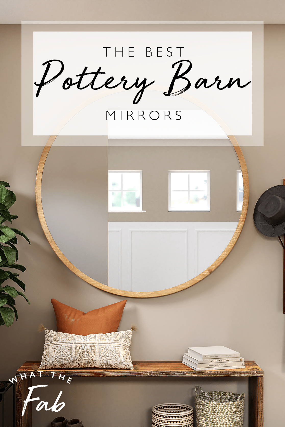 Pottery Barn Mirrors to Add to Your Home in 2023