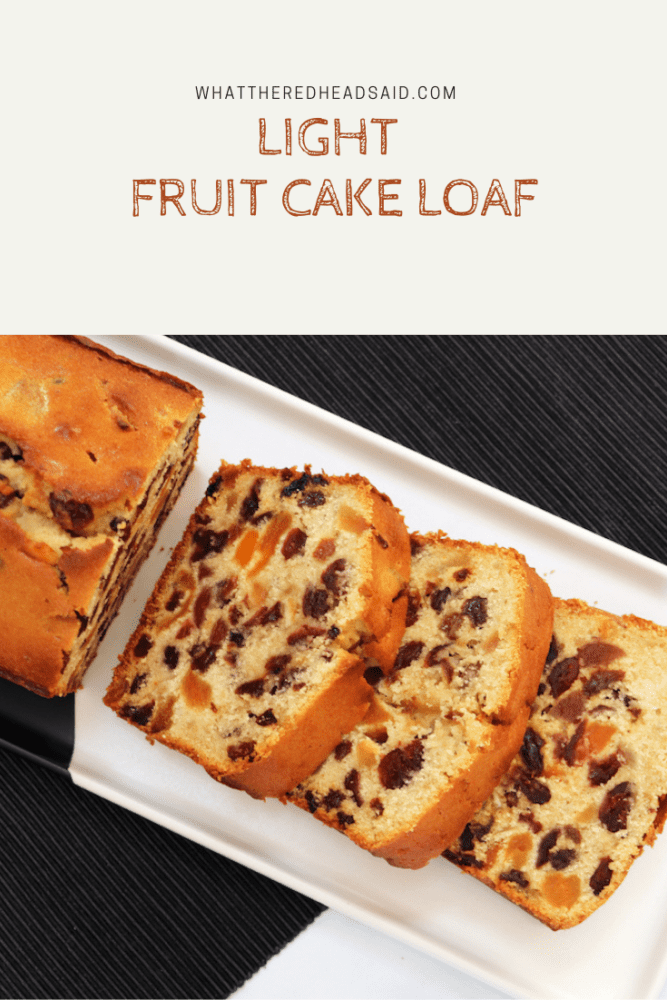 Our Light Fruit Cake Loaf Recipe Recipe What the Redhead said