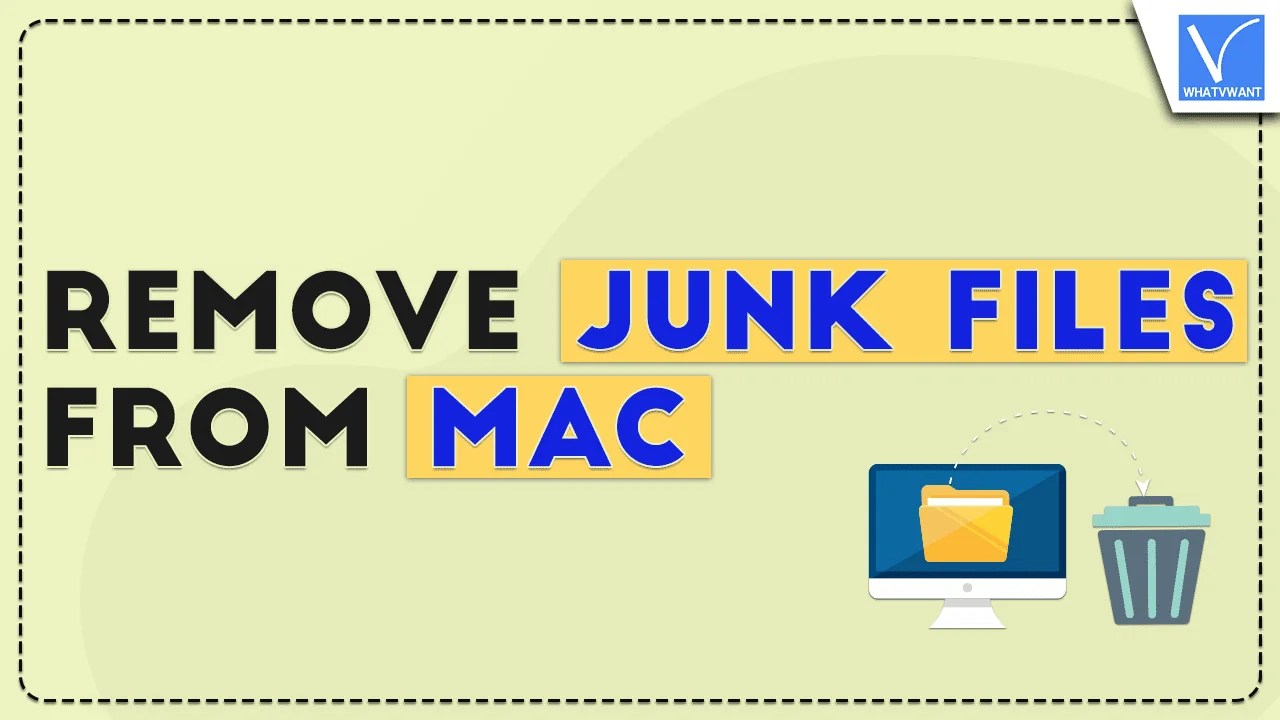 How To Remove Junk Files From Mac In 2024