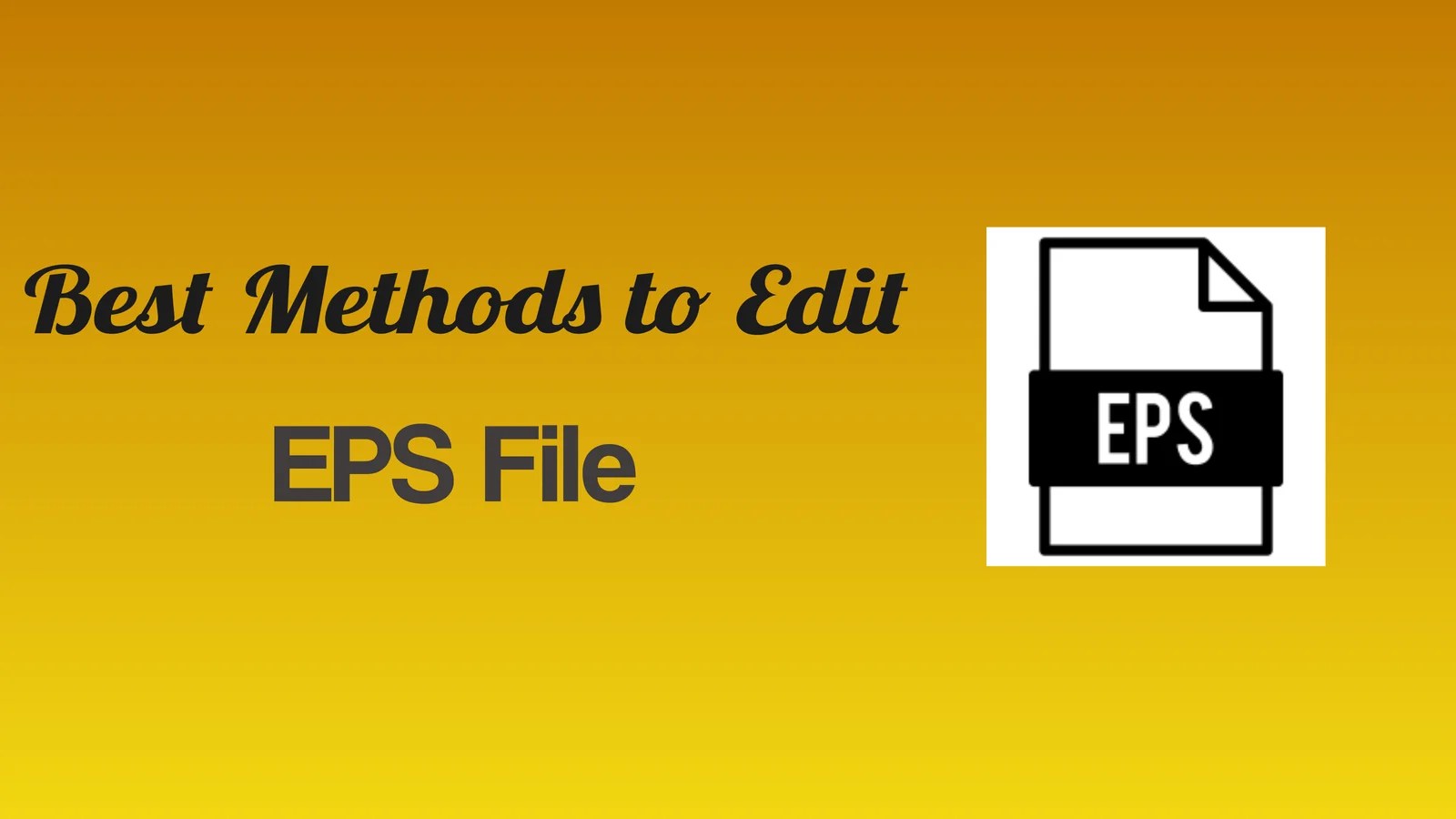 8 Best Methods To Edit Eps File Or Vector File 21