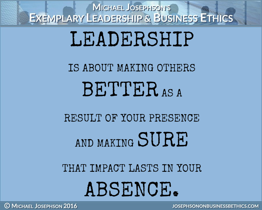 BEST EVER POSTER QUOTES ON LEADERSHIP Exemplary Business Ethics