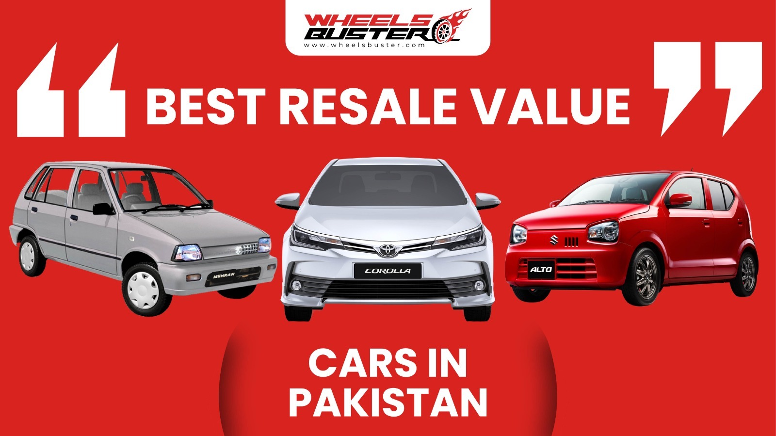 Pakistan's Top 8 Cars by Resale Value Wheels Buster