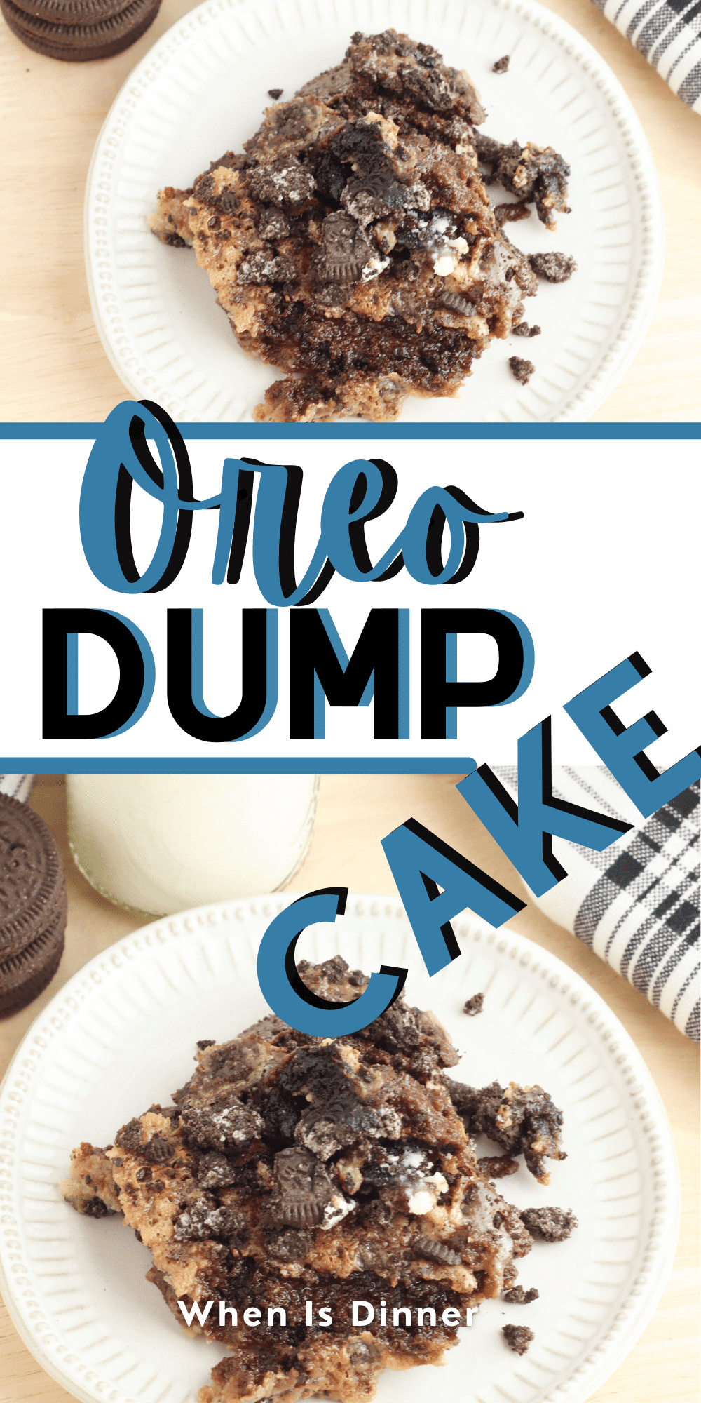 Oreo Dump Cake When is Dinner Oreo Dump Cake