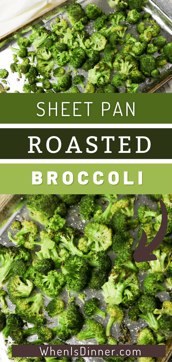 Sheet Pan Roasted Broccoli When is Dinner