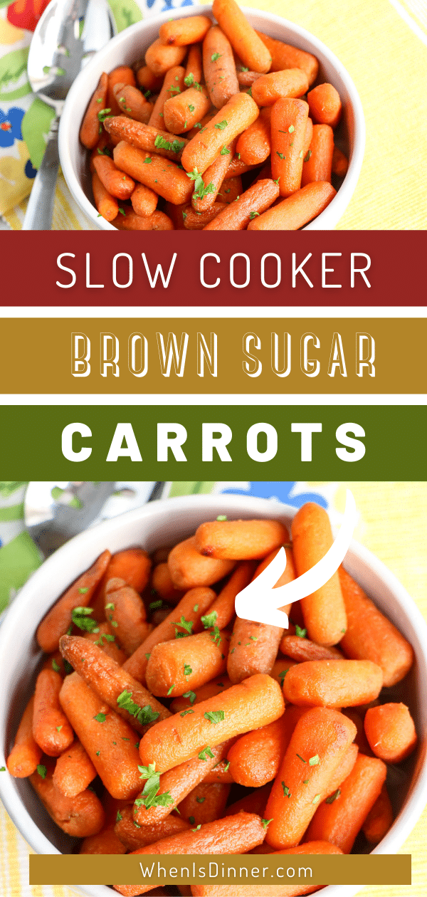 Slow Cooker Brown Sugar Carrots When is Dinner