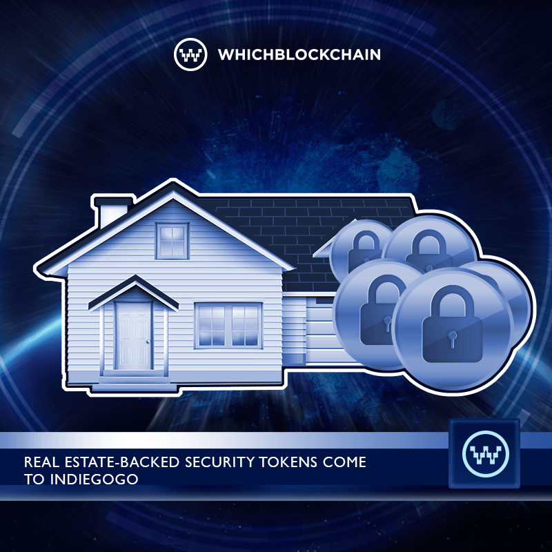 Real EstateBacked Security Tokens Come To Indiegogo Which Blockchain