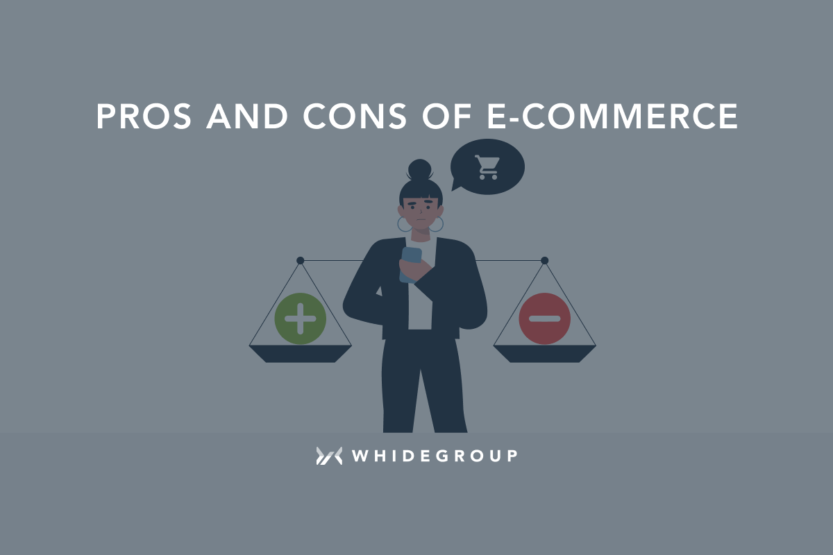 Pros and Cons of You Need to Know Whidegroup
