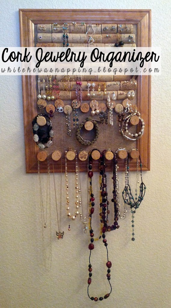 Cork Board Jewelry Organizer While He Was Napping