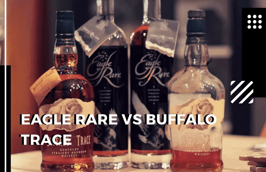 Eagle Rare vs Buffalo Trace Which Is Better? Whiskey Watch