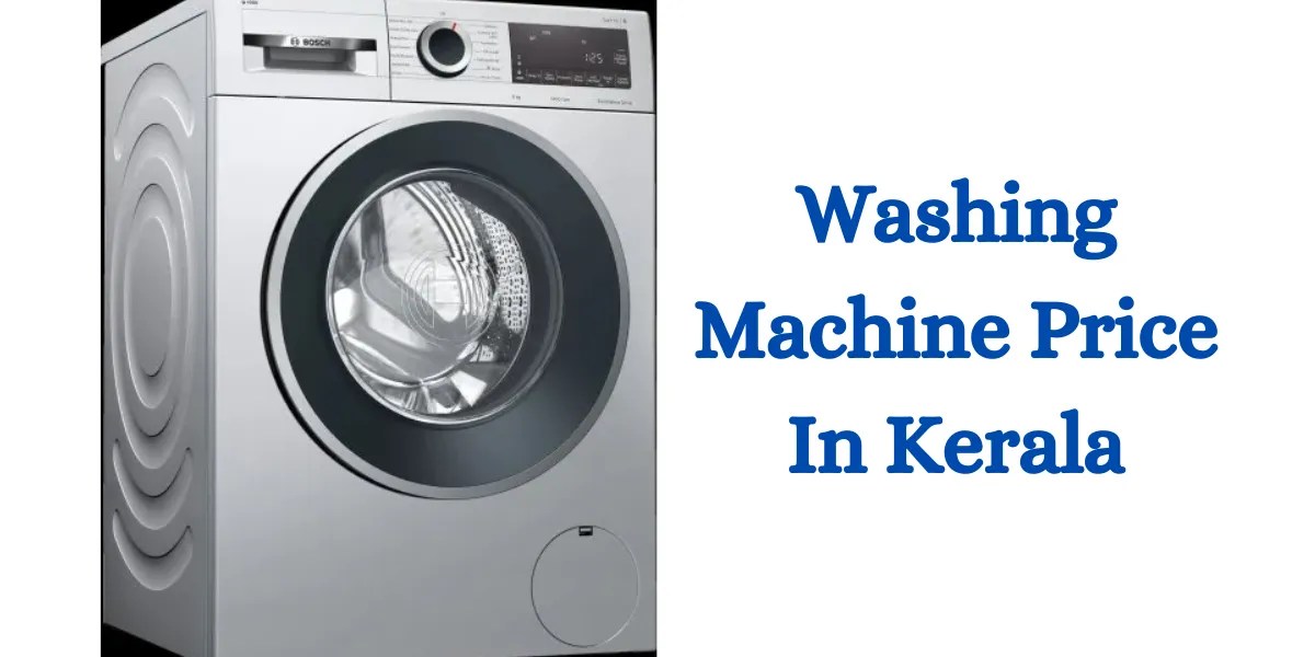 Washing Machine Price In Kerala
