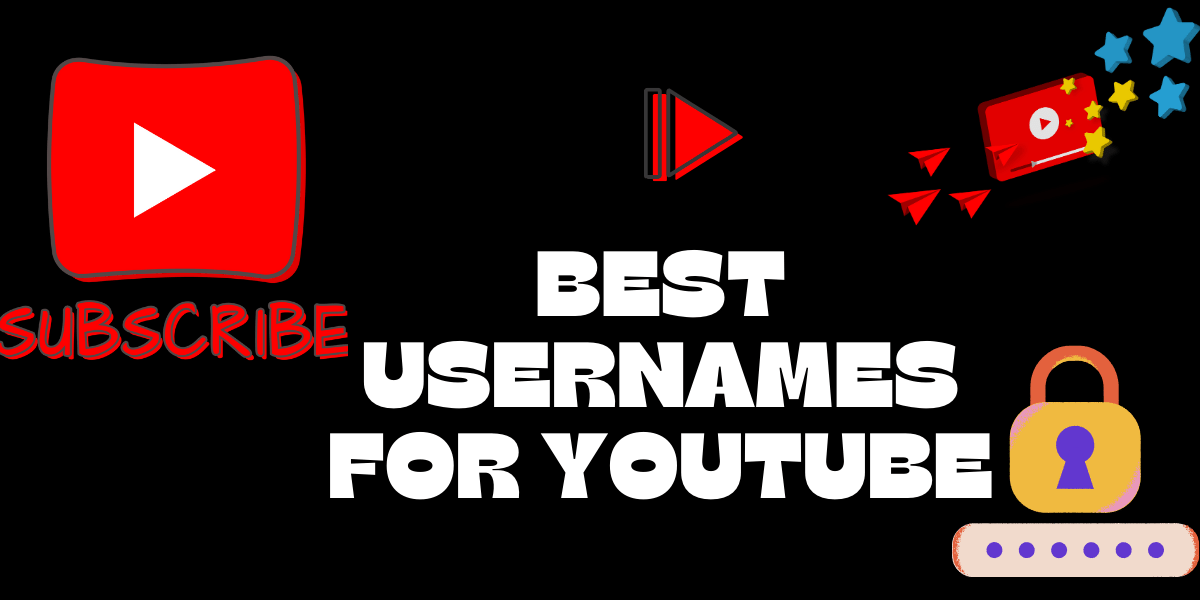 310+ Best Usernames For YouTube [Boys, Girls, Men, Women]