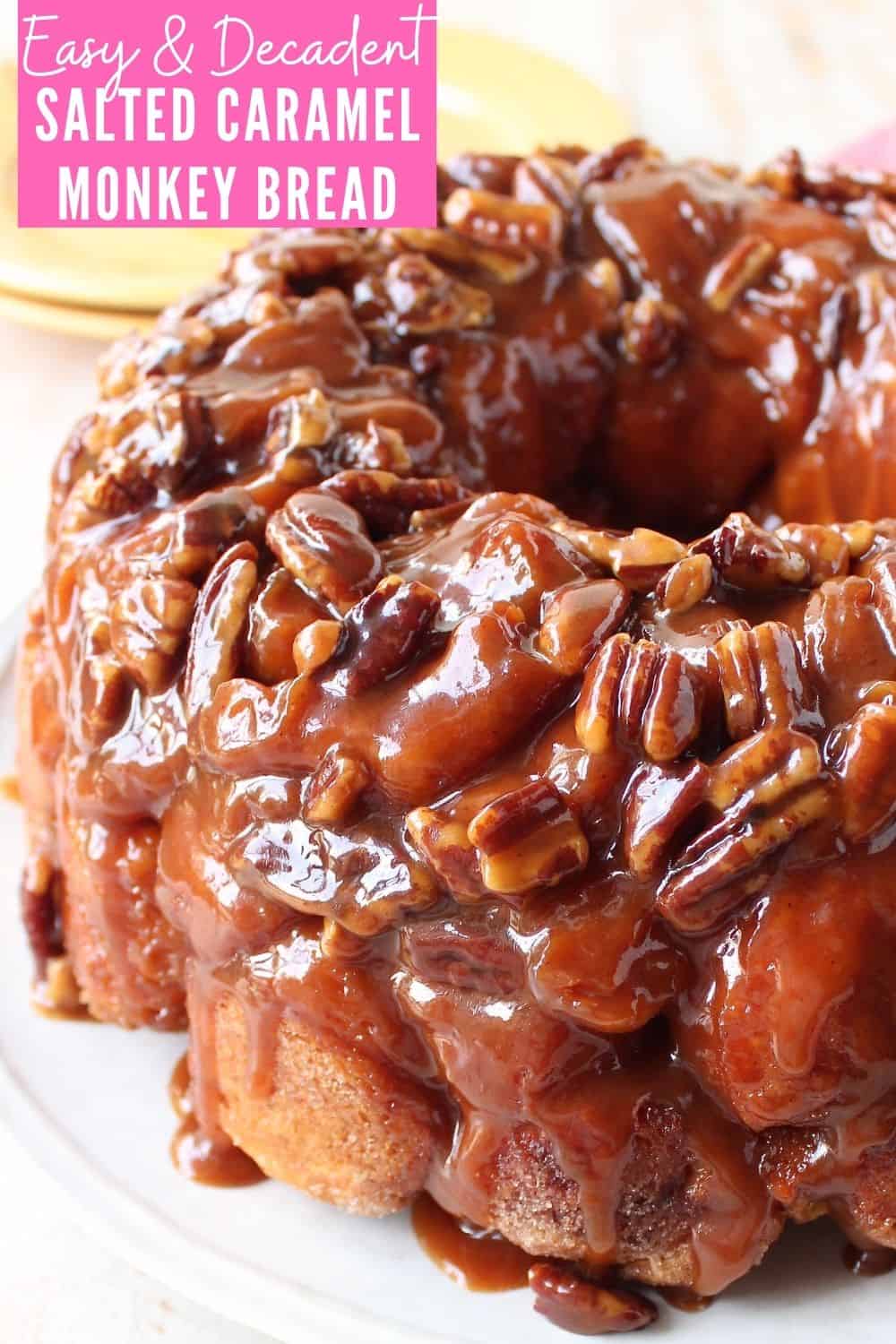 Salted Caramel Pecan Monkey Bread Recipe