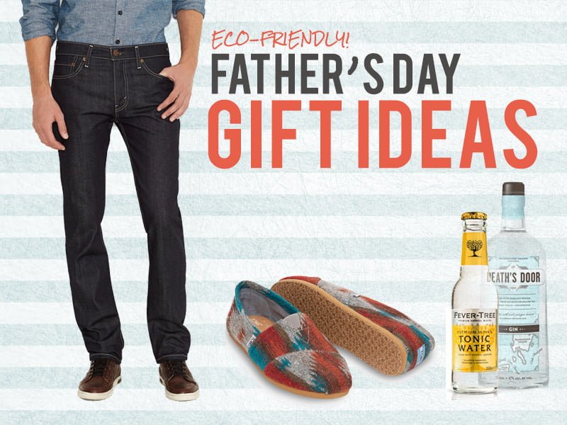 eco friendly father's day gifts