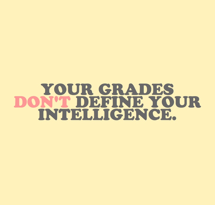 Grades Don’t Define You West Signals