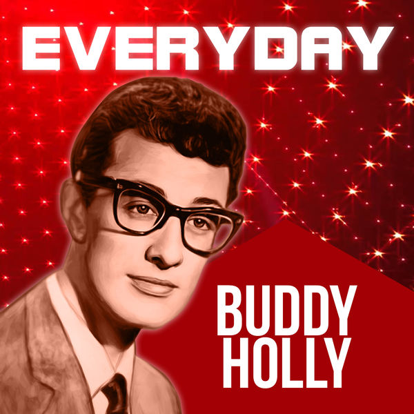 Buddy Holly Everyday PowerPop… An Eclectic Collection of Pop Culture
