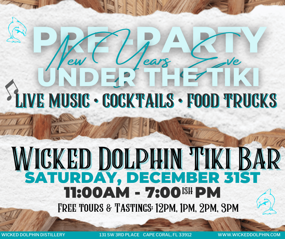 New Years Eve PreParty under the Wicked Dolphin Tiki! Wicked Dolphin Rum