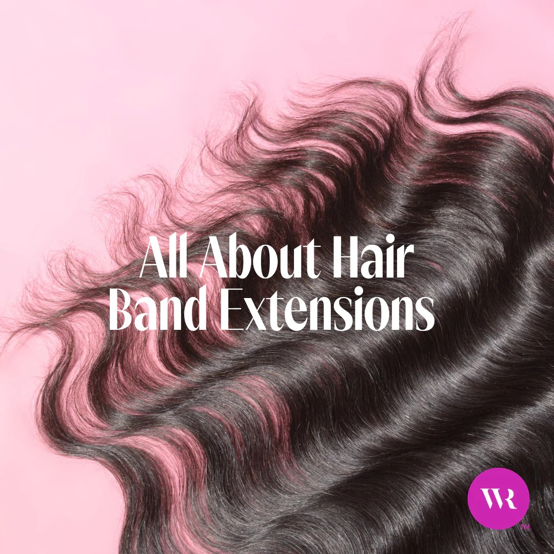 All About Hair Band Extensions Wicked Roots Hair™