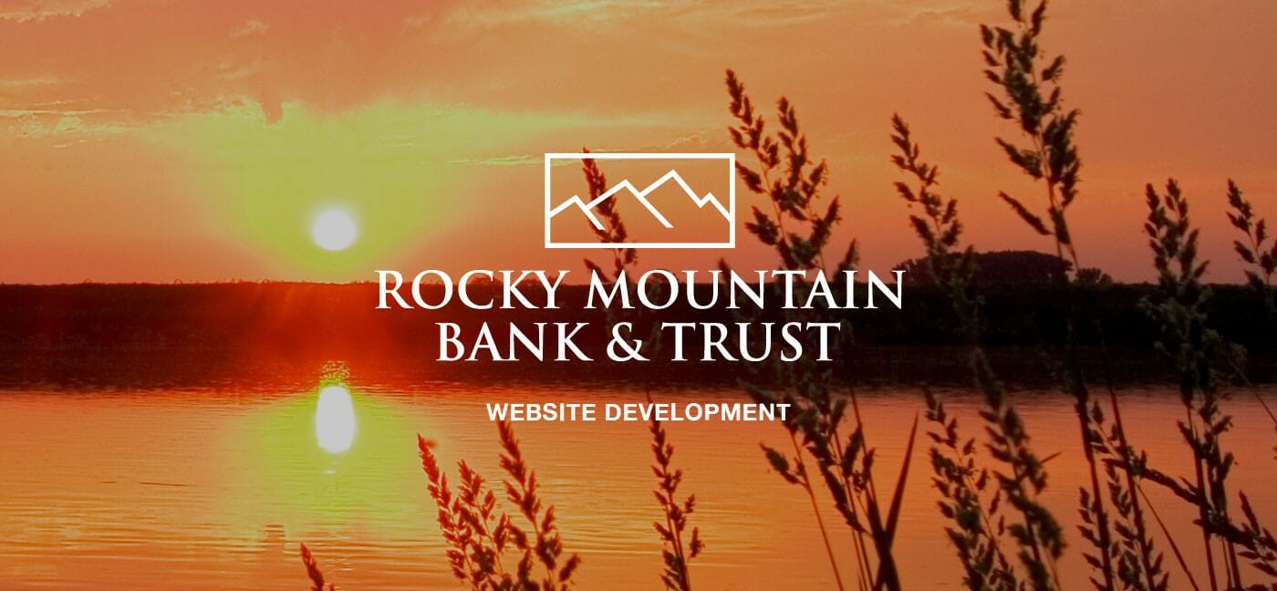 Rocky Mountain Bank & Trust WickedThink Marketing
