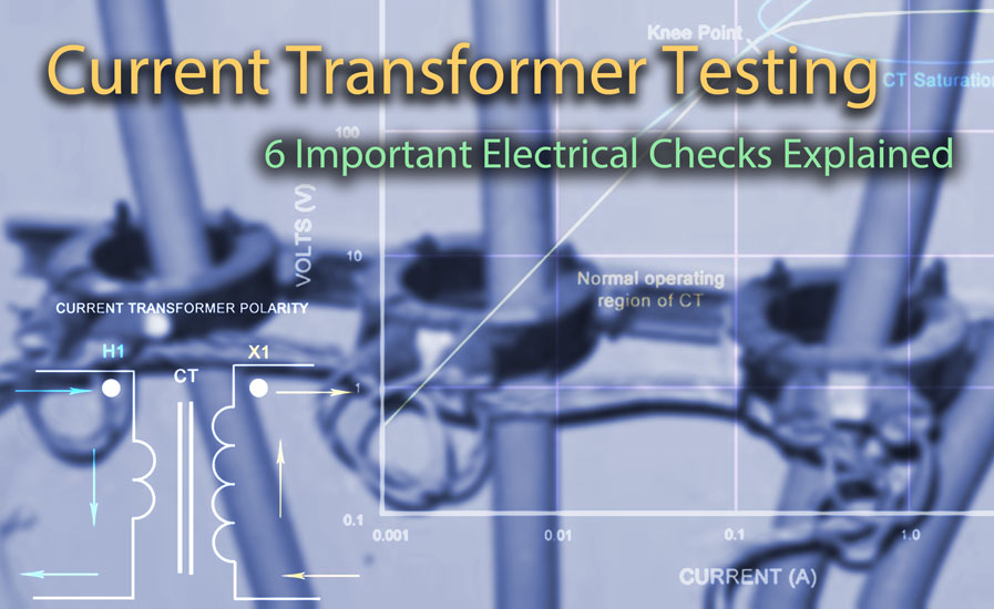 6 Electrical Tests for Current Transformers Explained Articles