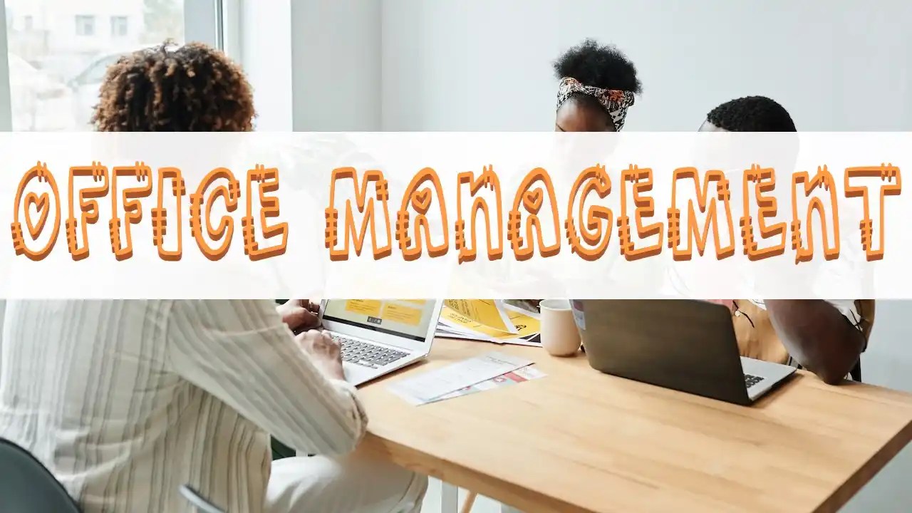 Top 10 Importance of Office Management Wikiemanagement