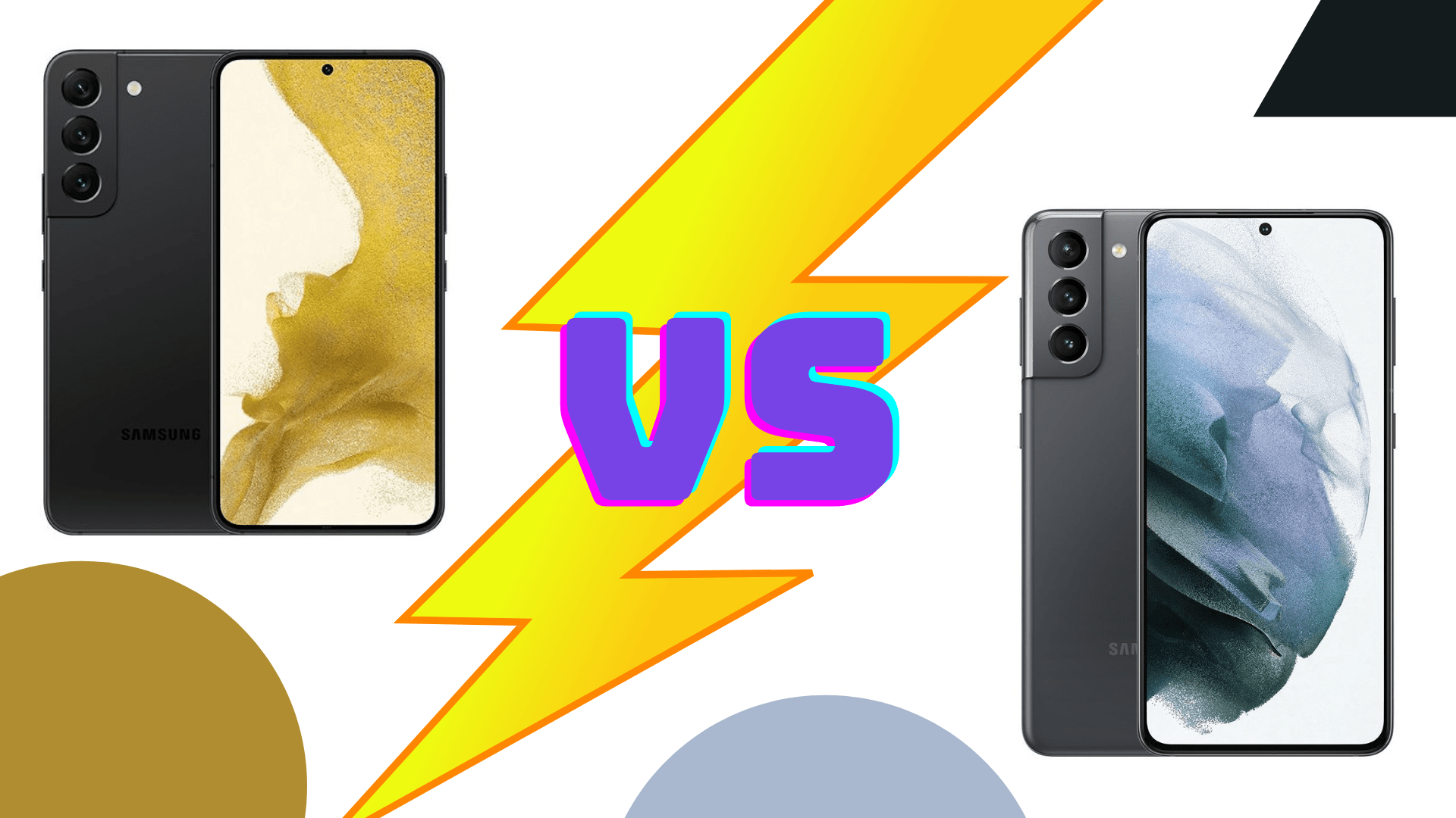 Samsung Galaxy S22 5G or Galaxy S21 5G Which One's Better