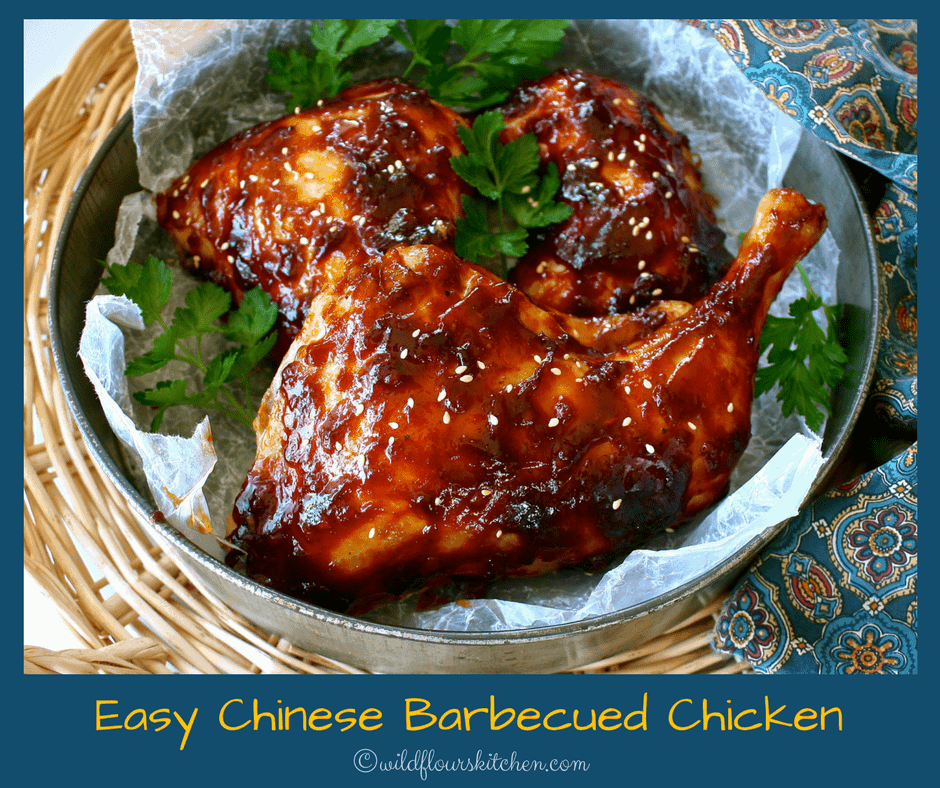 Easy Chinese Oven Barbecued Chicken Wildflour's Cottage Kitchen