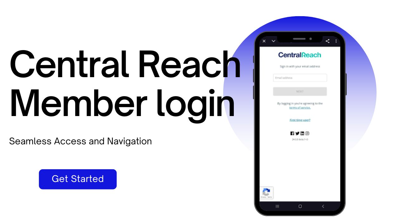 Central Reach Member login Seamless Access and Navigation
