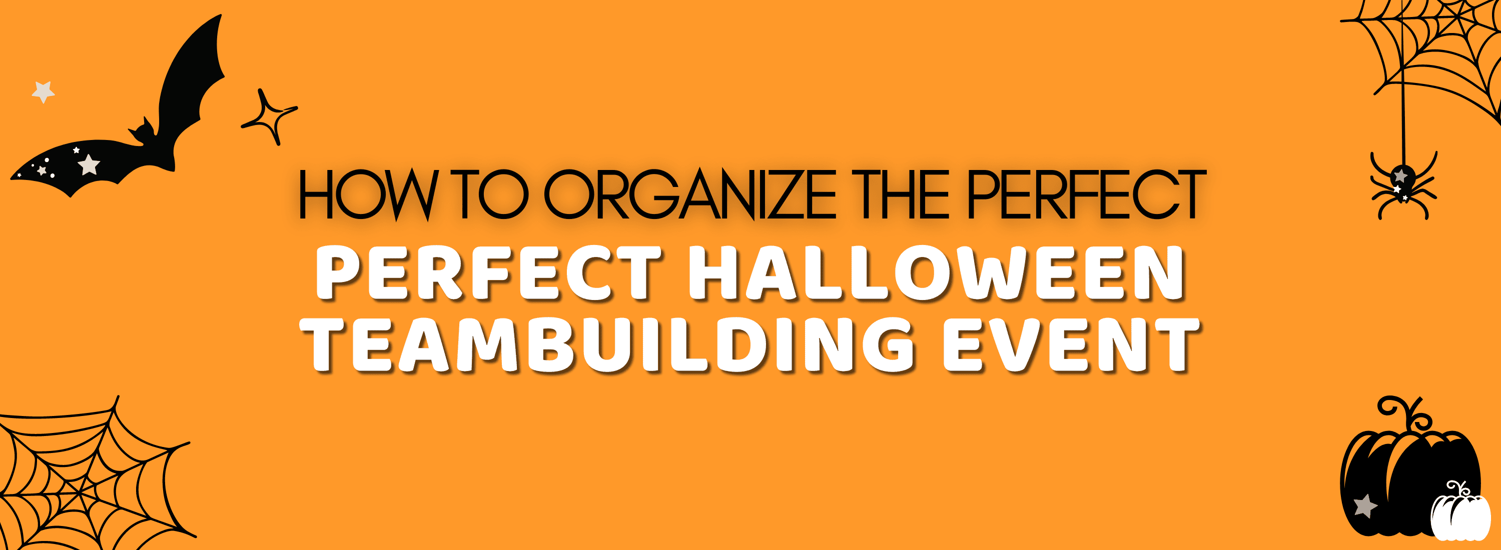 How To Plan The Perfect HALLOWEEN Teambuilding Event!
