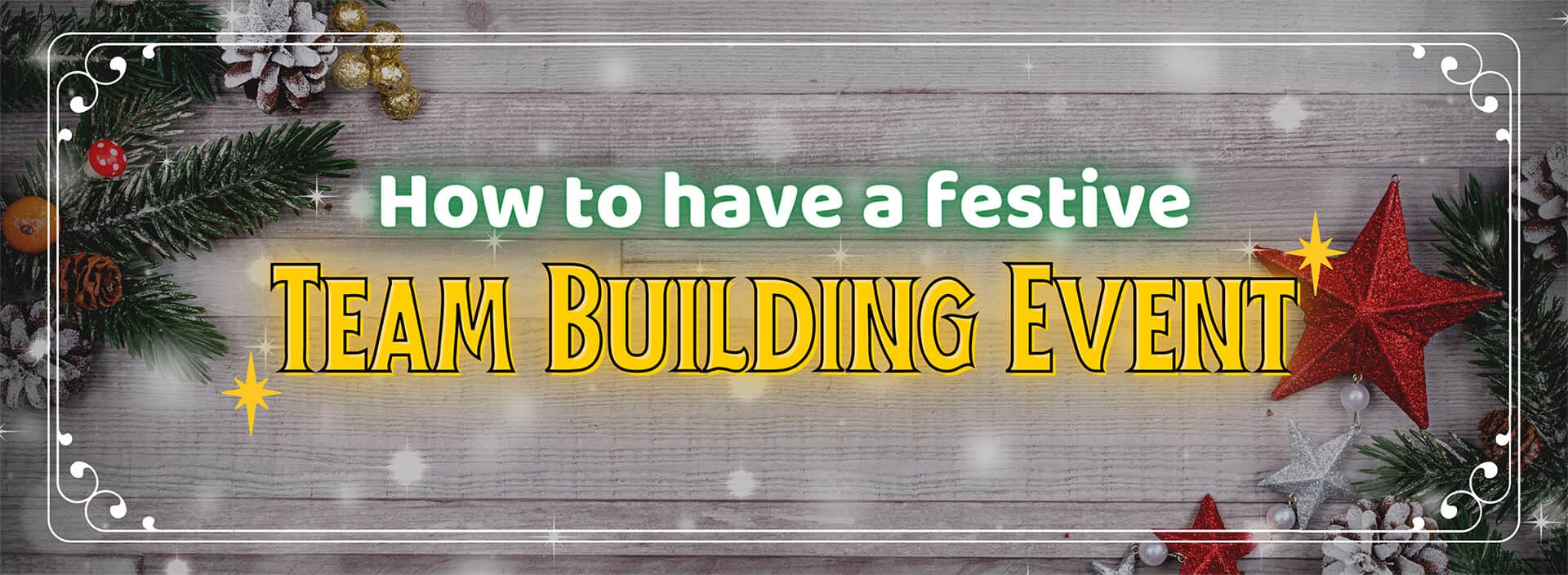 Holiday Team Building Activities for Work Wildly Different