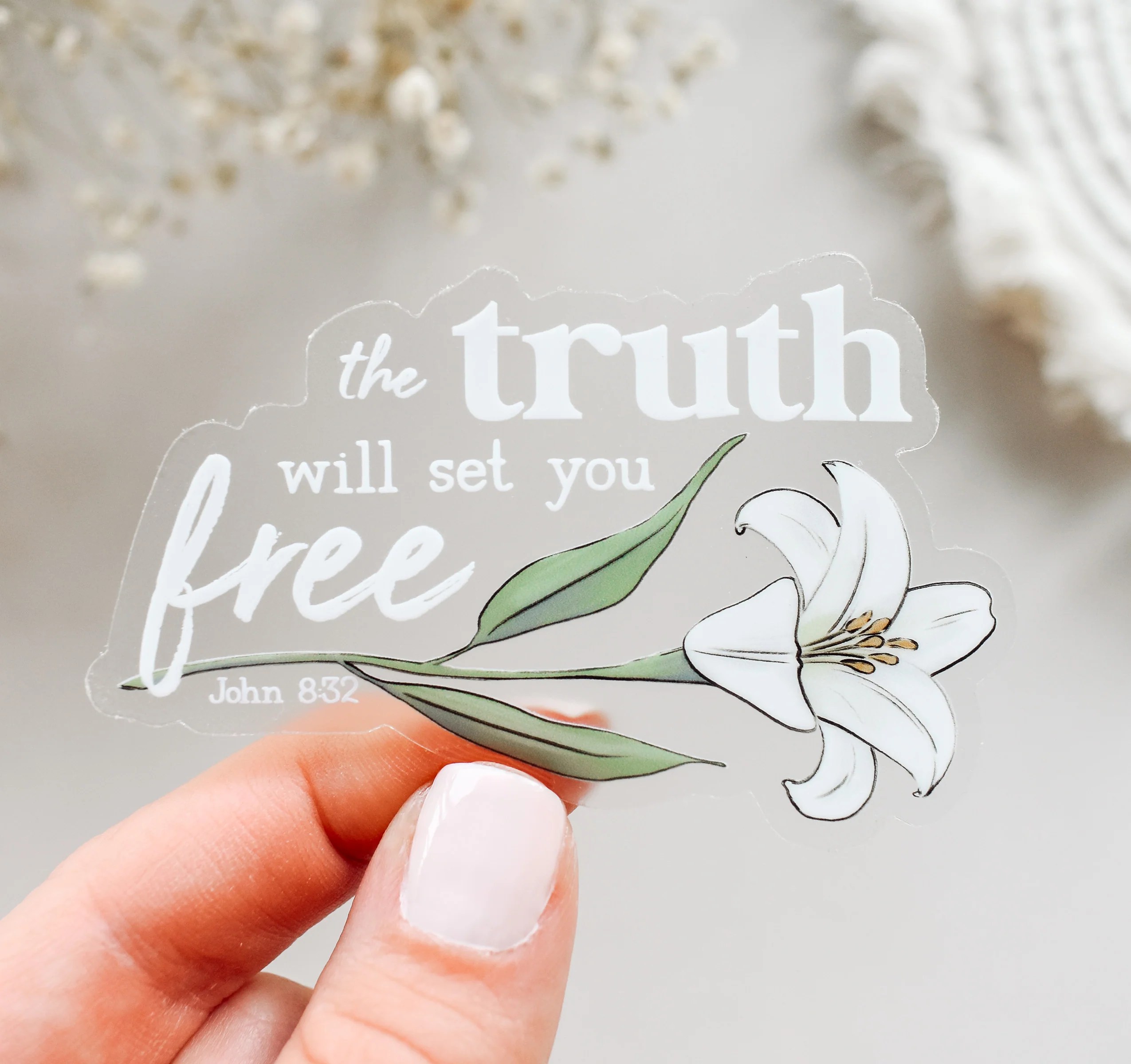 The Truth Will Set You Free, John 832 Clear Vinyl Sticker Wild
