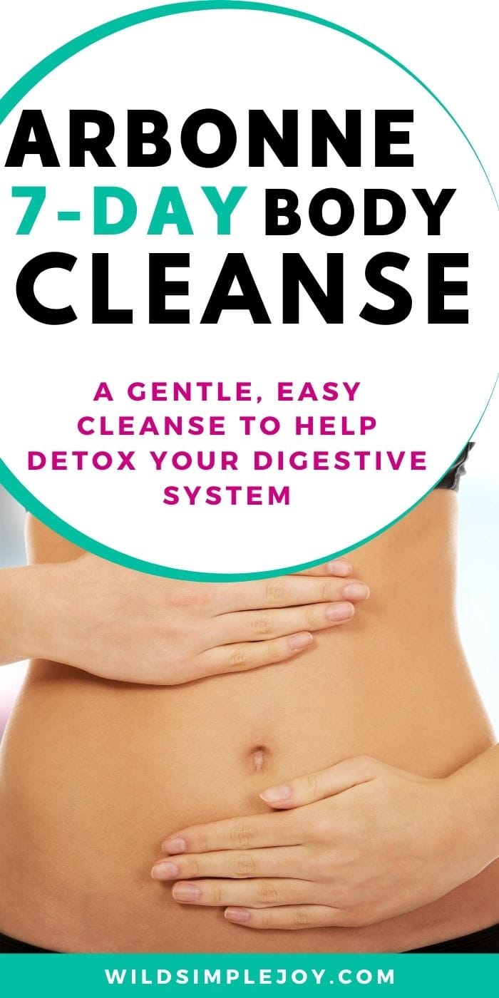 Arbonne Body Cleanse — 7Day Detox Ingredients and Review Wild Simple Joy