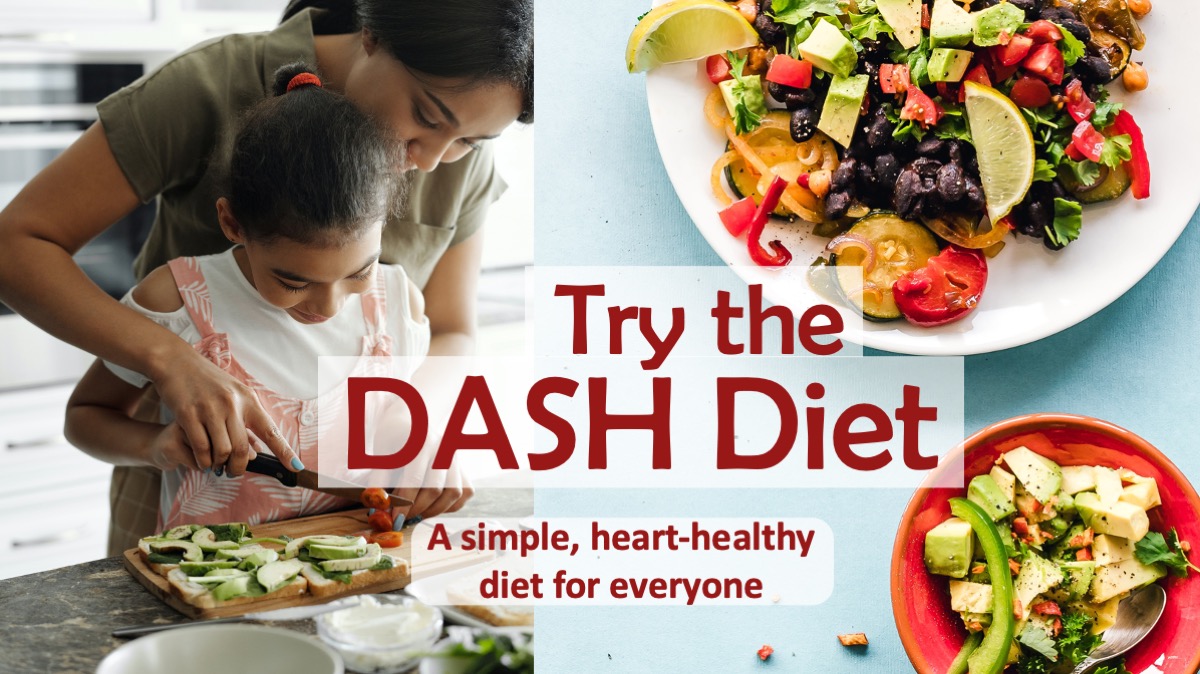 Try the DASH Diet to Lower Your Blood Pressure & Promote Heart Health