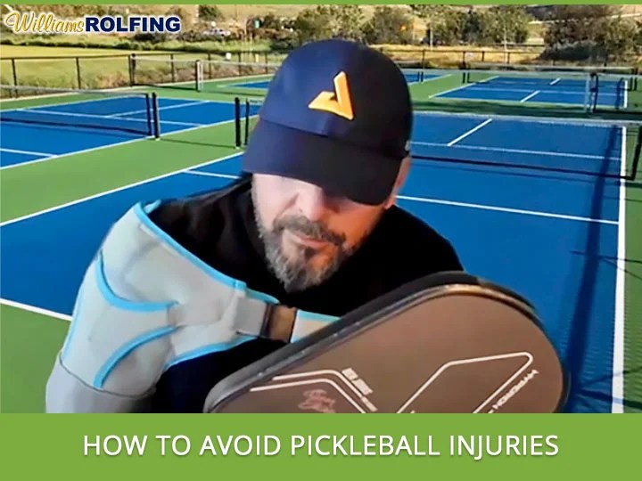 How To Avoid Pickleball Injuries Williams Rolfing