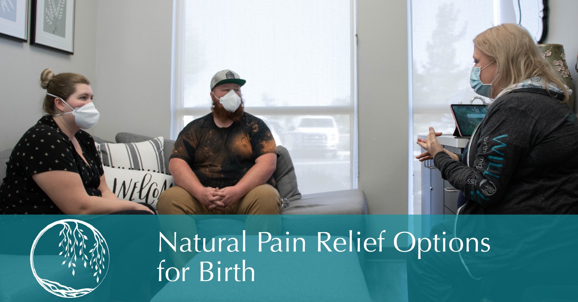 Natural Pain Relief Options for Birth Willow Midwife Center