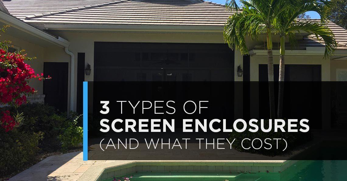 3 Types Of Screen Enclosures and What They Cost (2023 Updated) Wilson Exteriors