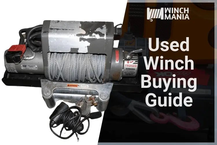 Don’t Buy a Used Winch Before You Read This Guide