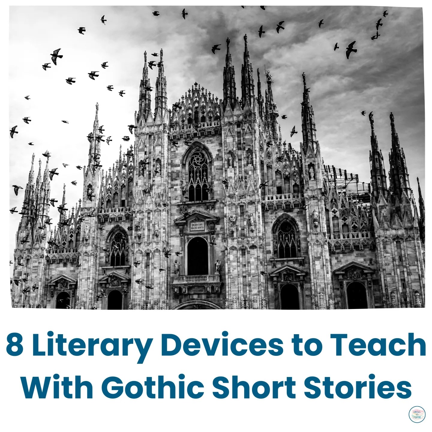 8 Literary Devices to Teach With Gothic Short Stories Windows into