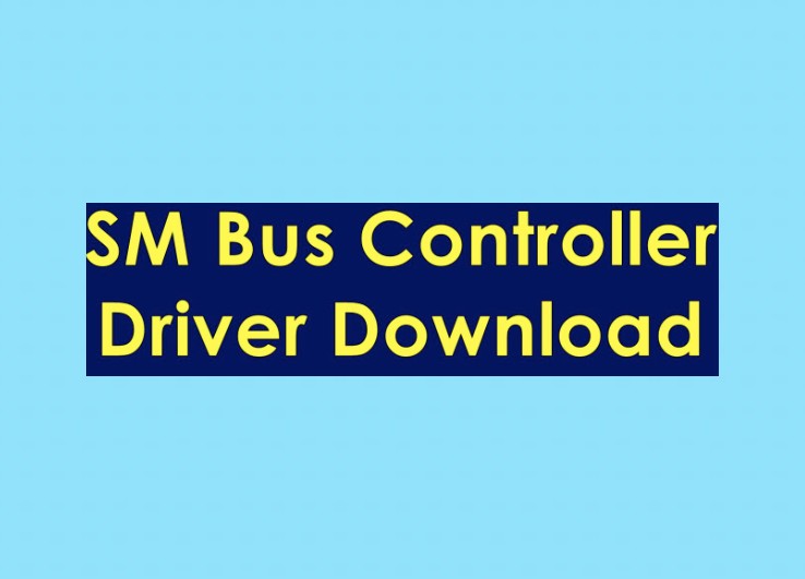 How to Update SM Bus Controller Driver For Windows PC