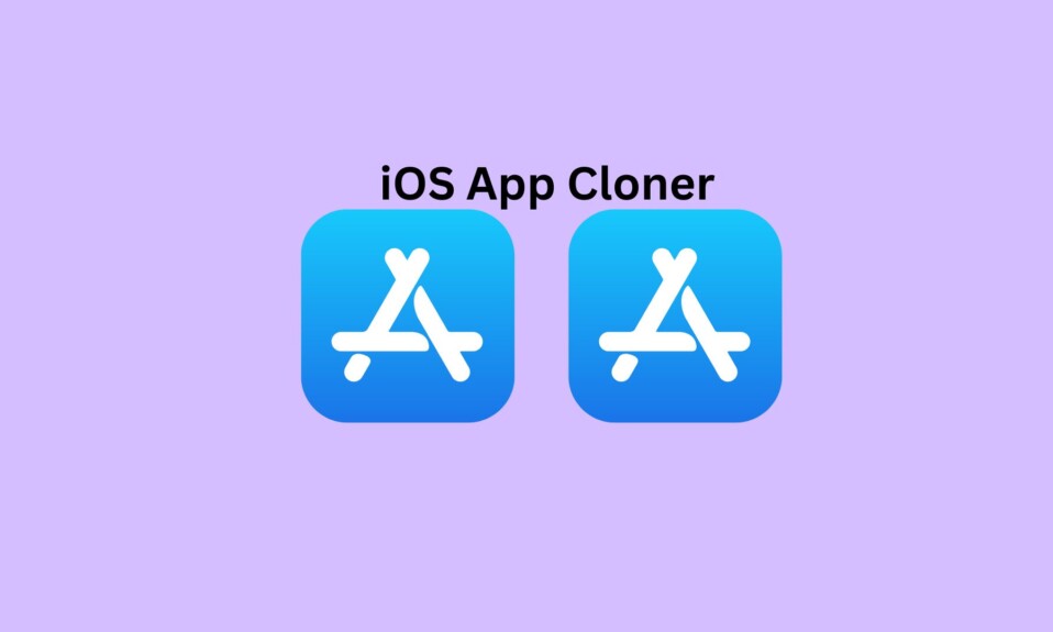 5 Best iOS App Cloners to Duplicate Apps On iPhone 🔥