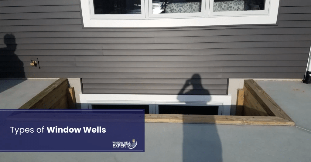 Types Of Window Wells ⬙ Window Well Experts