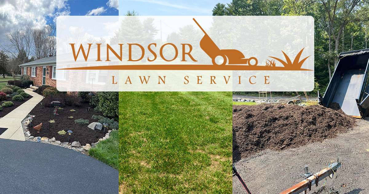 Windsor Lawn Care Top Rated Lawn Care Service in Southern Maryland