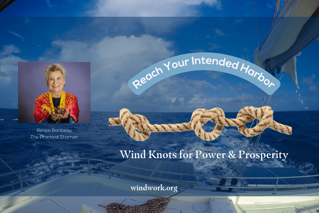 Shamanism 101 Wind Knots for Power and Prosperity