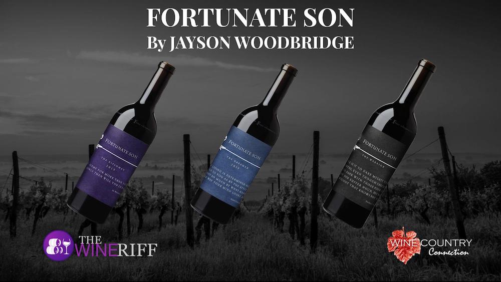 Savor Excellence Fortunate Son Wines by Jayson Woodbridge